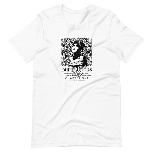 BURN THE BOOKS CHAPTER ONE Unisex T-Shirt